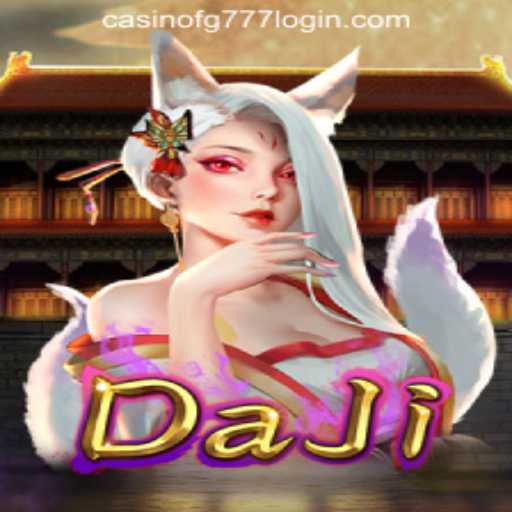Exploring the Enchanting World of DaJi and Discovering FG777 Casino's Exciting Features